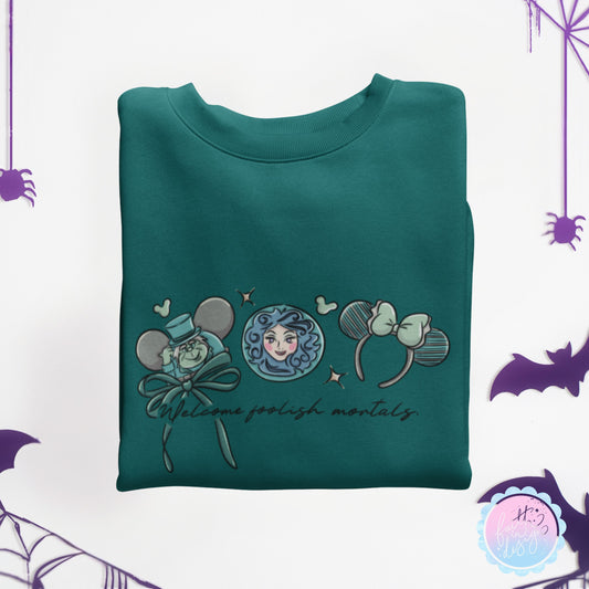 Haunted Mansion "Welcome Foolish Mortals" Sweatshirt