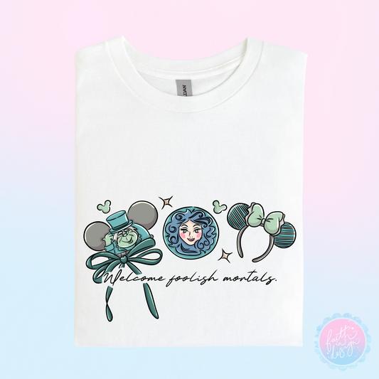 Haunted Mansion “Welcome Foolish Mortals" Character Hat Ear Design T-Shirt