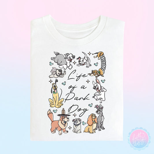 Life of a Park Dog T-Shirt